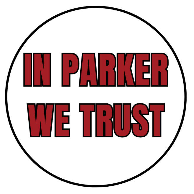 In Parker We Trust